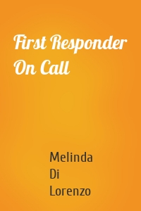First Responder On Call