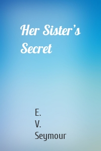 Her Sister’s Secret