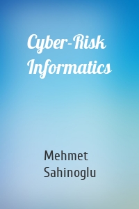 Cyber-Risk Informatics
