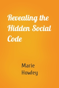 Revealing the Hidden Social Code