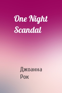 One Night Scandal