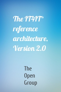 The IT4IT™ reference architecture, Version 2.0