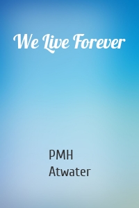 We Live Forever