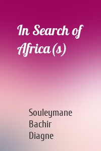 In Search of Africa(s)