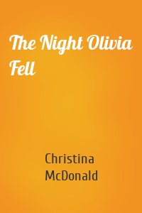 The Night Olivia Fell