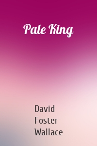 Pale King