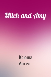 Mitch and Amy