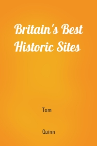 Britain's Best Historic Sites