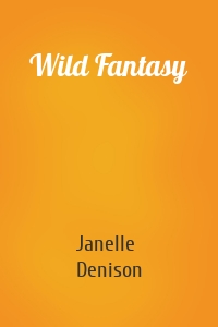 Wild Fantasy