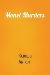 Monet Murders