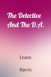 The Detective And The D.A.