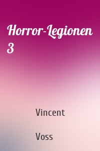 Horror-Legionen 3