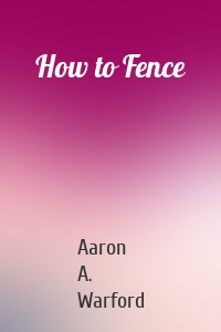 How to Fence