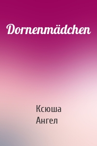 Dornenmädchen