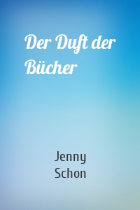 Der Duft der Bücher