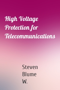 High Voltage Protection for Telecommunications