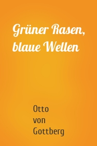 Grüner Rasen, blaue Wellen