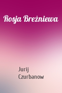 Rosja Breżniewa