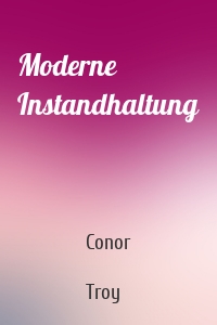 Moderne Instandhaltung