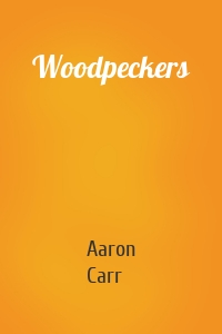 Woodpeckers