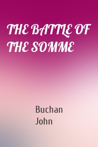 THE BATTLE OF THE SOMME