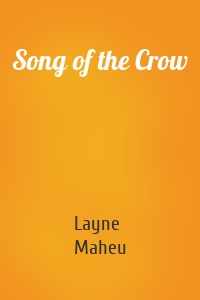 Song of the Crow