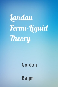 Landau Fermi-Liquid Theory