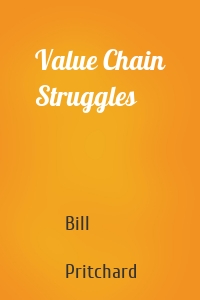 Value Chain Struggles