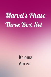 Marvel's Phase Three Box Set