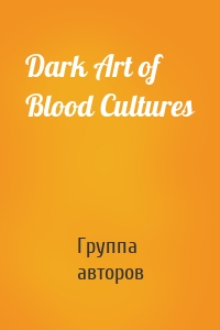 Dark Art of Blood Cultures