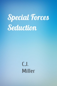 Special Forces Seduction