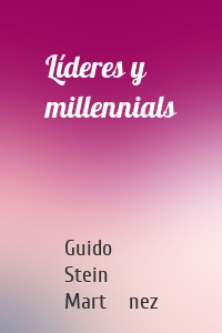 Líderes y millennials