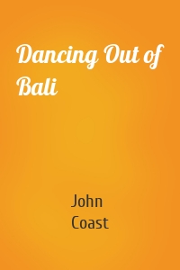 Dancing Out of Bali