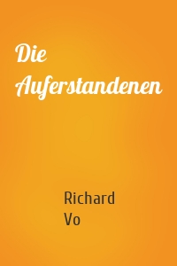 Die Auferstandenen