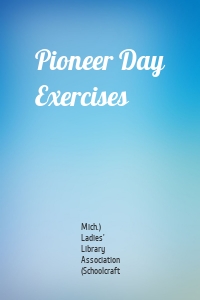 Pioneer Day Exercises