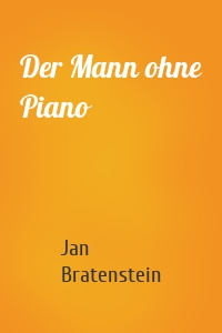 Der Mann ohne Piano