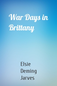 War Days in Brittany