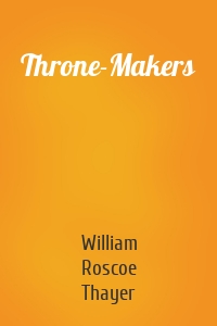 Throne-Makers