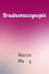 Brudnomaszynopis