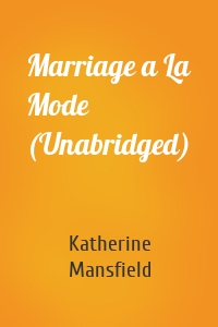 Marriage a La Mode (Unabridged)