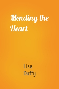 Mending the Heart