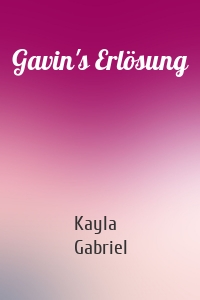 Gavin's Erlösung