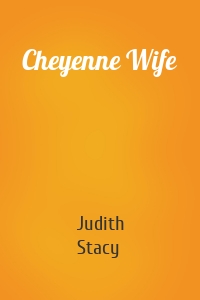Cheyenne Wife