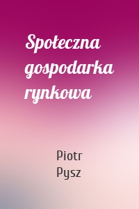 Społeczna gospodarka rynkowa