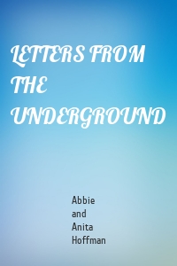 LETTERS FROM THE UNDERGROUND
