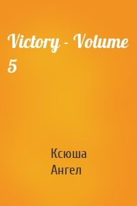 Victory - Volume 5