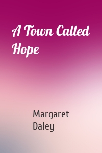 A Town Called Hope