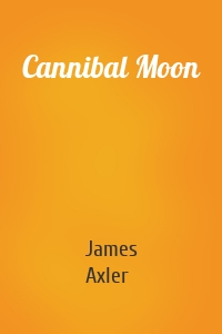 Cannibal Moon