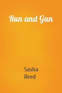 Run and Gun