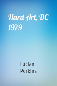 Hard Art, DC 1979